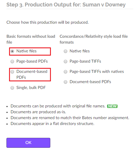 choose either the native files or document-based PDFs production outputs