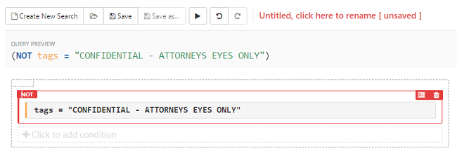 An inverted tag search that returns all items that do not have the tag 'Confidential-Attorneys Eyes Only'