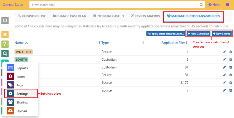 Go to the manage custodians and sources tab to create new sources and custodians