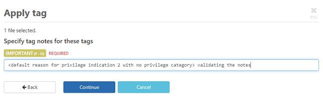 Enter tag application note for a privileged tag